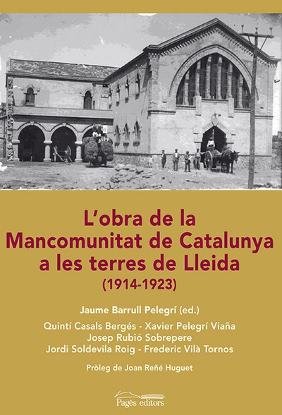 L'obra de la Mancomunitat de Catalunya a les terres de Lleida