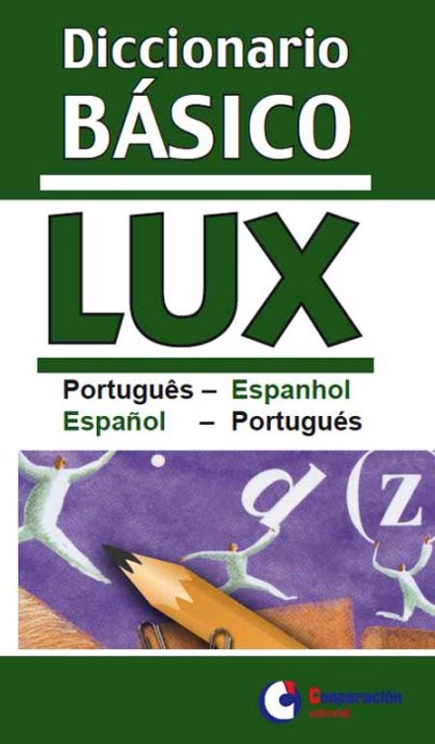 Diccionário básico Lux Portugües-Español