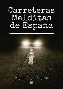 Carreteras malditas de España