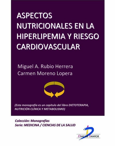 Aspectos nutricionales en la hiperlipemia y riesgo cardiovascular