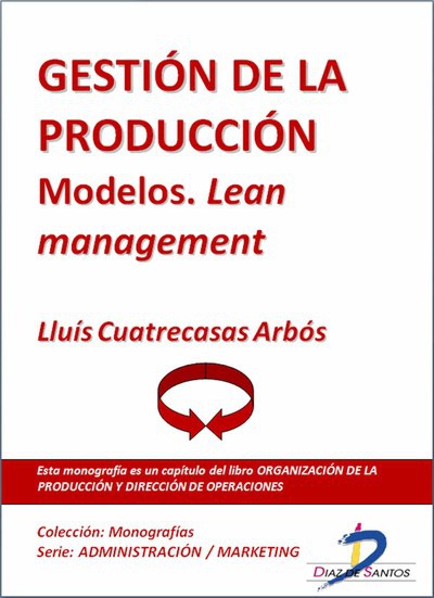 Gestión de la producción. Modelos Lean Management