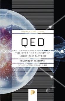 QED : The Strange Theory of Light and Matter