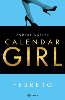 Calendar Girl. Febrero (Edición mexicana)