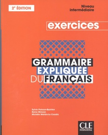 Grammaire expliquee du francais exercices intermediaire