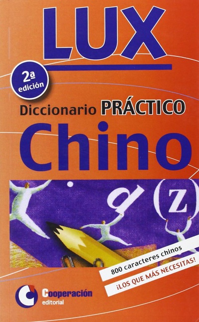 Diccionario práctico lux Chino-Español