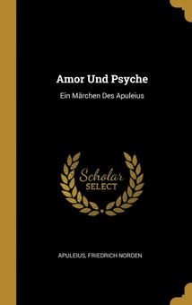Amor Und Psyche Ein Märchen Des Apuleius