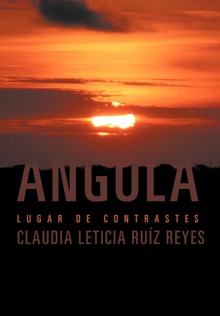 Angola Lugar de Contrastes