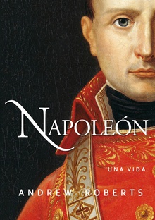 Napoleón Una vida