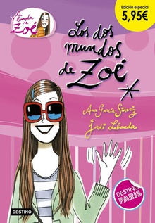LOS DOS MUNDOS DE ZOE Edición especial