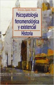 Psicopatologia fenomenologica y existencial: historia
