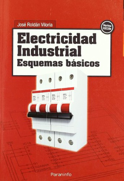 Electricidad industrial. esquemas basicos