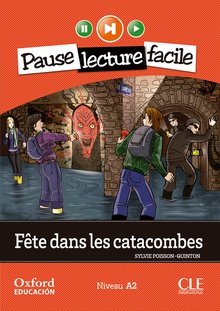 Fête dans les catacombes. Pack (Lecture + CD-Audio)