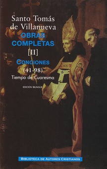 Obras completas de Santo Tomás de Villanueva.II: Conciones 41-98.Tiempo Cuaresma
