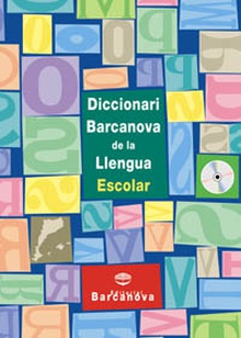 Diccionari Barcanova de la Llengua Escolar