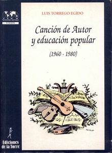 Cancion De Autor Y Educacion Popular (1960-1980)