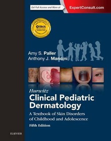 Hurwitz Clinical Pediatric Dermatology