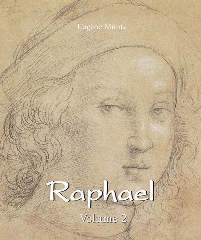 Raphael - Volume 2