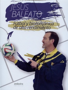 Fútbol y biomecánica de alto rendimiento