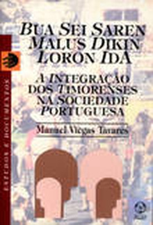 A Integração dos Timorenses na Sociedade Portuguesa