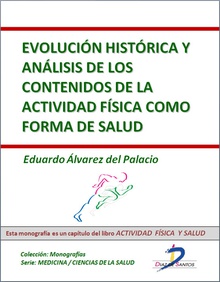 Evolución histórica y análisis de los contenidos de la actividad física como forma de salud