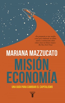 Misión economía Una carrera espacial para cambiar el capitalismo