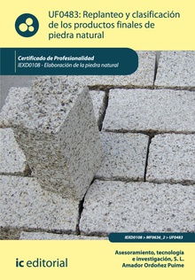 Replanteo y clasificación de los productos finales en piedra natural. IEXD0108