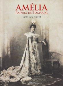 Amélia - Rainha de Portugal