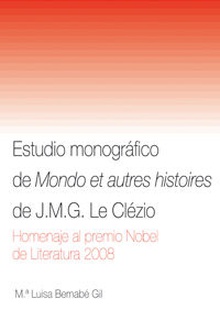 Estudio monográfico de Mondo et autres histoires de J.M.G. Le Clézio