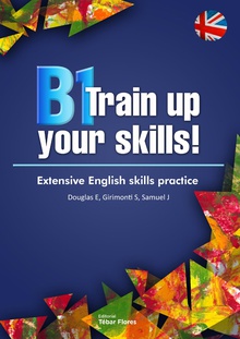 B1 Training up your skills. Extensive English skills practice