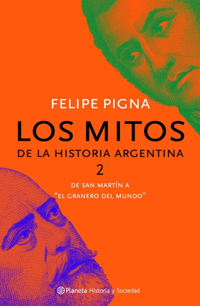 Los mitos de la historia argentina 2
