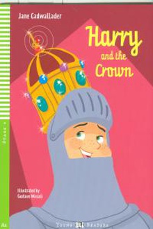 Harry and the crown. (+cd) (stg.4 a2)