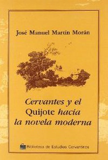 Cervantes y el quijote hacia novela
