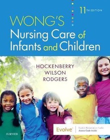 Wong's nursing care of infants and childrem