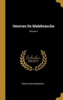 Oeuvres De Malebranche, Volume 3