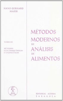 Métodos modernos de análisis de alimentos volumen iii: métodos electroquímicos/enzimáticos