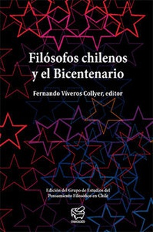 Filosofos chilenos y el bicentenario