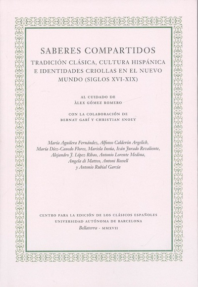 SABERES COMPARTIDOS Tradición clásica, cultura hispánica e identidades criollas...