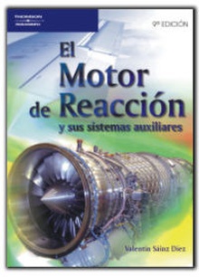 El motor de reaccion y sus sistemas auxiliares