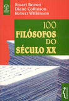 100 Filósofos do Século XX