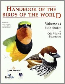Handbook of the Birds of the World û Vol.14 (Bush-shrikes to Old World Sparrows)