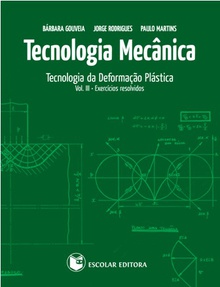 Tecnologia Mecanica - Vol. III