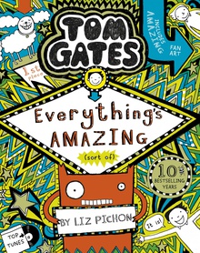 Tom gates 3: everything s amazing