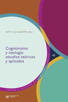 Cognitivismo y neología estudios teóricos y aplicados
