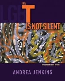 The T is Not Silent new and selected poems