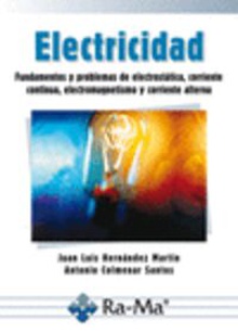 Electricidad: fund.y probl.electrostaticos.