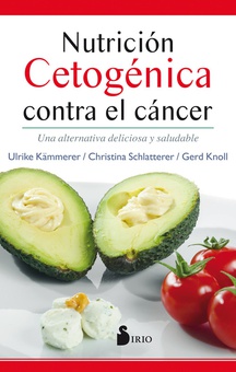Nutrición cetogénica contra el cáncer Una alternativa deliciosa y saludable