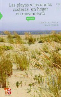 Las playas y las dunas costeras: un hogar en movimiento