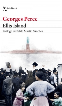 Ellis Island Prólogo de Pablo Martín Sánchez