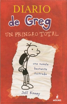 Diario de Greg #1. Un pringao total