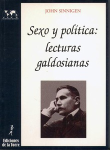 Sexo Y Politica: Lecturas Galdosianas